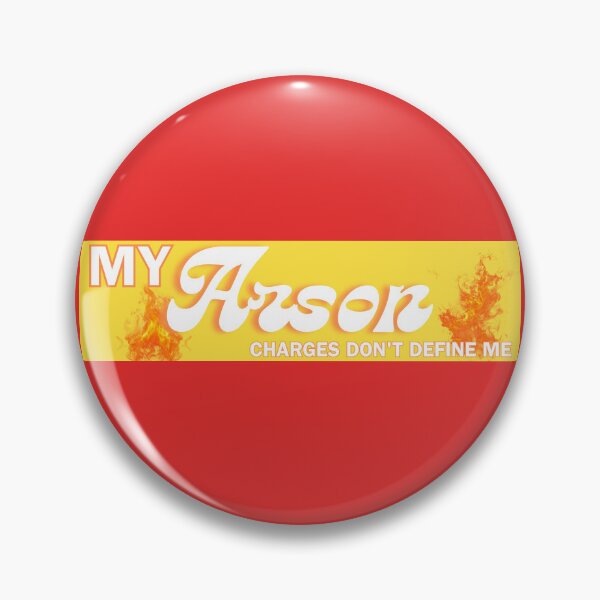 Item preview, My Arson Charges Don't Define Me designed and sold by Allison Sharaf.