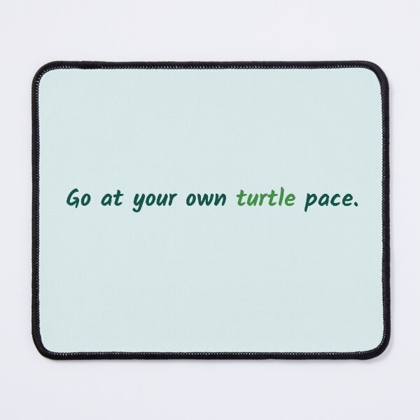 Item preview, Turtle Pace – Healing Ocean Quote Shirt designed and sold by KWkindwaves.