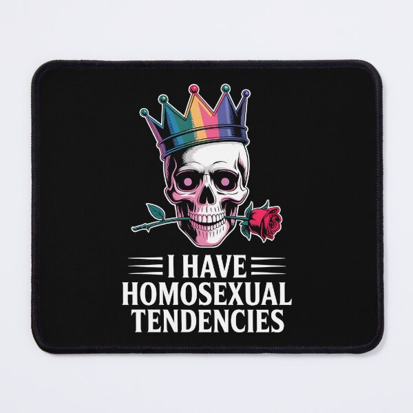 Item preview, I Have Homosexual Tendencies Meme - This funny gift is perfect for someone who proudly and playfully embraces their identity or supports the LGBTQ+ community. designed and sold by ZyziowskyArt.