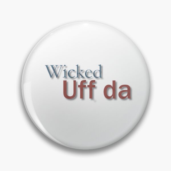 Item preview, Wicked Uff da! designed and sold by That Toph Stuff.
