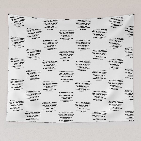 Item preview, Eating tacos isn't cheating on a diet, it's cheating on tacos.  designed and sold by NicMacTees.