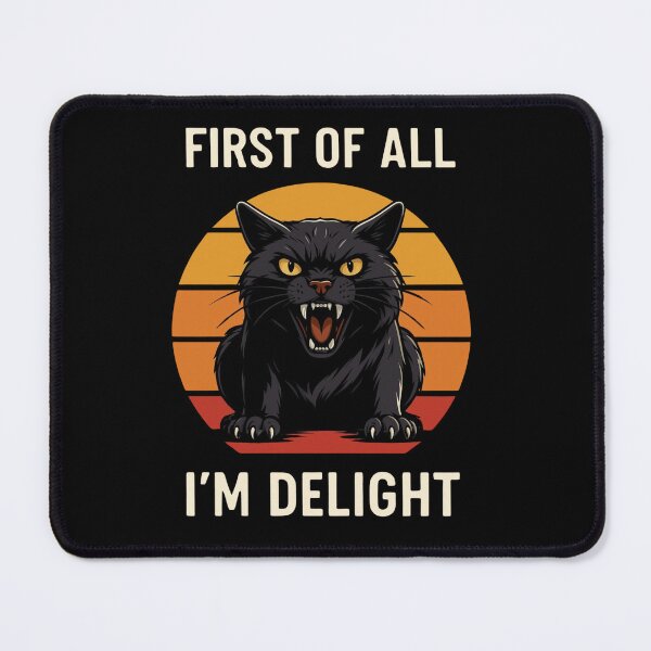 Item preview, First of all i'm delight retro funny cat designed and sold by MilkyForest.