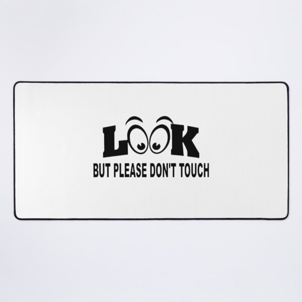 Item preview, Look But Please Don’t Touch – Funny & Bold Typography Statement Design designed and sold by Dubaay.