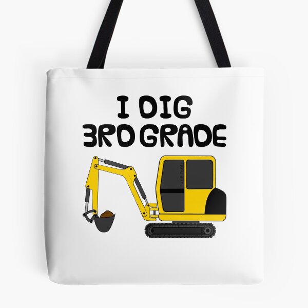 Item preview, I Dig 3rd Grade, Construction Digger, First Day Of School designed and sold by doodlerob.