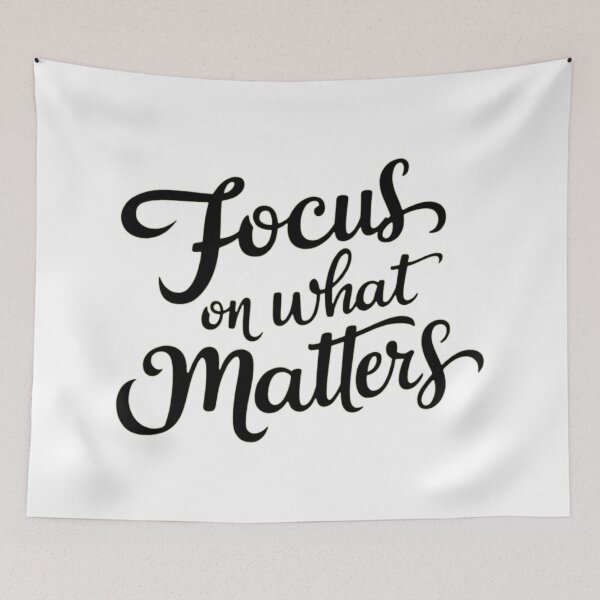 Item preview, Focus on What Matters | Motivational Quote | Mindset & Life Priorities Design designed and sold by GRITMOOD.