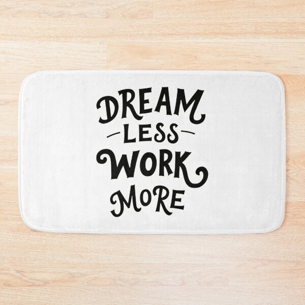 Item preview, DREAM Less WORK More | Hustle Mindset | Productivity Quote Design designed and sold by GRITMOOD.