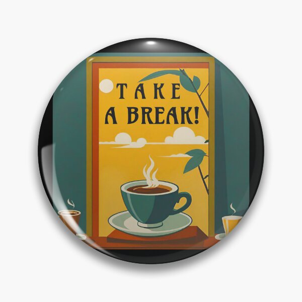 Item preview, TAKE A BREAK. designed and sold by Giulivo Store Graphic.