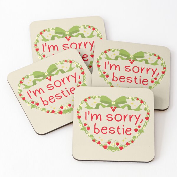 Item preview, I'm sorry, bestie designed and sold by Bruna Esmanhotto.