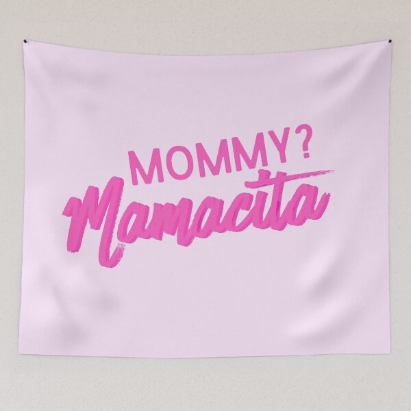Item preview, Mommy? Mamacita designed and sold by Keeping Art Heavenly.