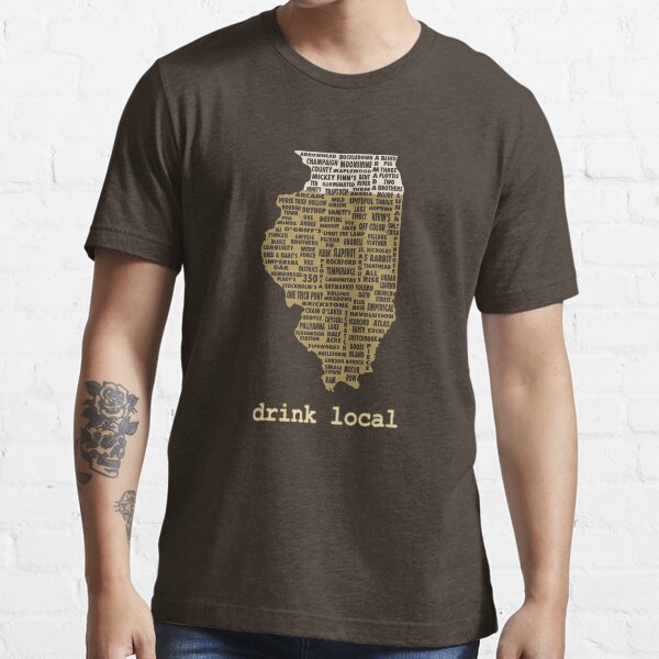 Drink Local - Illinois Beer Shirt Essential T-Shirt