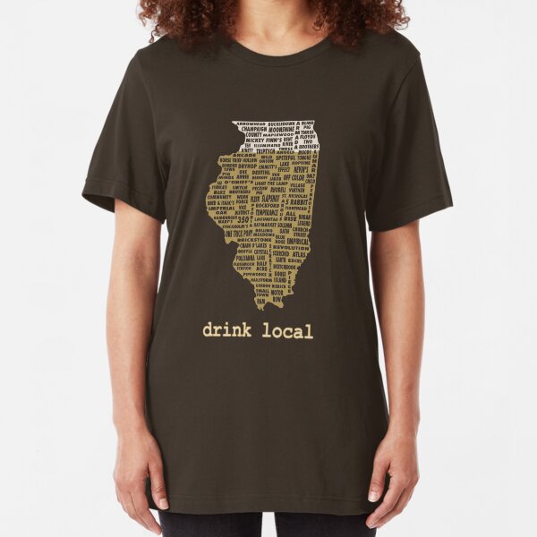 Drink Local - Illinois Beer Shirt Slim Fit T-Shirt