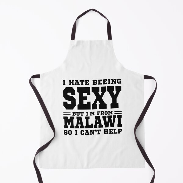 Item preview, I hate beeing Sexy but I'm form Malawi so I can't help designed and sold by BYNDART.