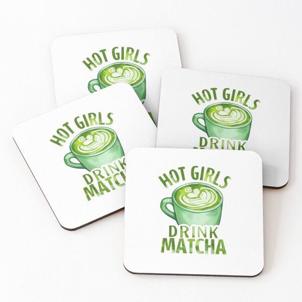 Item preview, Hot Girls Drink Matcha Latte designed and sold by Christiana Nicole.