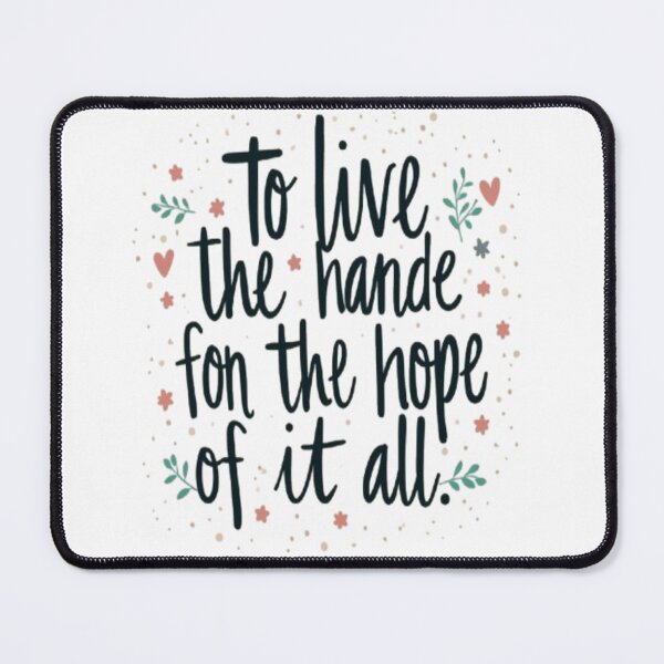 Item preview, To Live for the Hope of It All – Brave and Hopeful Lyric Quote Design designed and sold by ColorsSoul ⭐️⭐️⭐️⭐️⭐️.