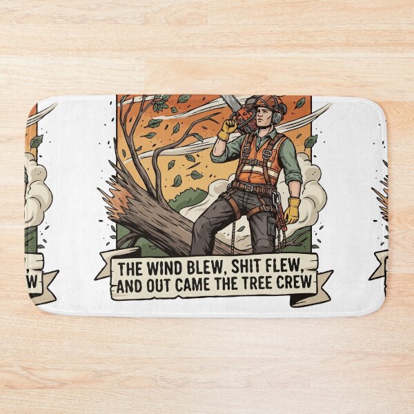 Item preview, The Wind Blew Shit Flew And Out Came The Tree Crew designed and sold by TeesYouWant.