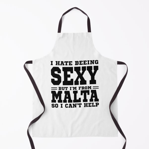 Item preview, I hate beeing Sexy but I'm form Malta so I can't help designed and sold by BYNDART.