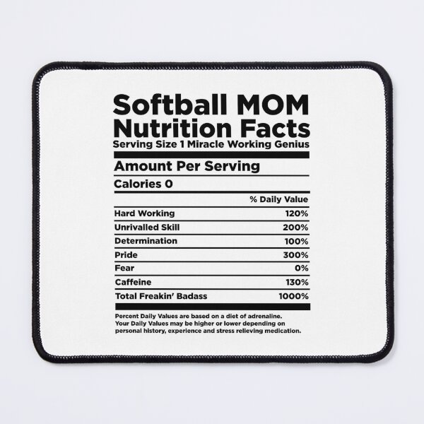 Item preview, Softball Mom Nutrition Facts Funny Sports Parent Graphic designed and sold by Parkerzz.