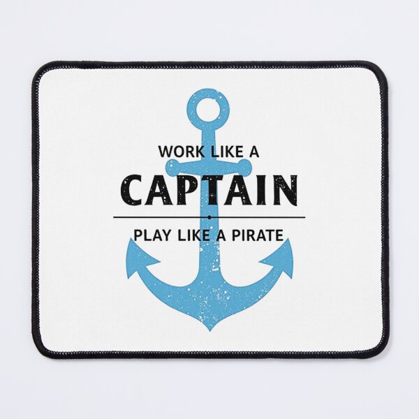 Item preview, Work Like a Captain Play Like a Pirate | Adventure & Balance Quote | Nautical Design designed and sold by GRITMOOD.