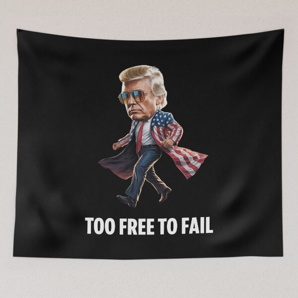Item preview, Too Free to Fail Trump Swagger Art	 designed and sold by Vexel Studio.