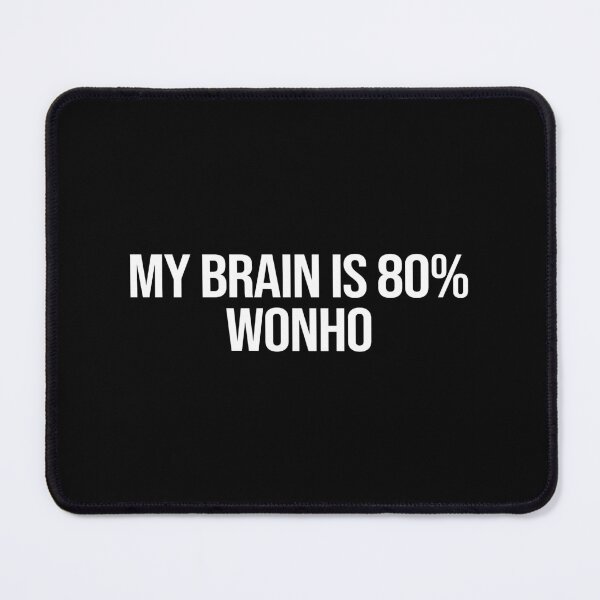 Item preview, My Brain is 80% Wonho designed and sold by deluluhaze.