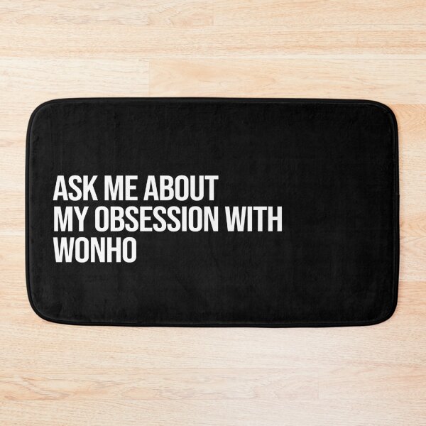 Item preview, Ask me About my Obsession with Wonho designed and sold by deluluhaze.