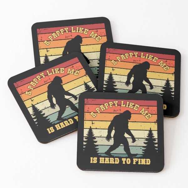 Item preview, A Pappy Like Me Is Hard To Find, Retro Bigfoot designed and sold by FlashCraft Design.
