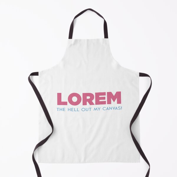Item preview, Lorem the hell out of my canvas! - Lorem Ipsum design for passionate graphic designers. designed and sold by Blarogi.