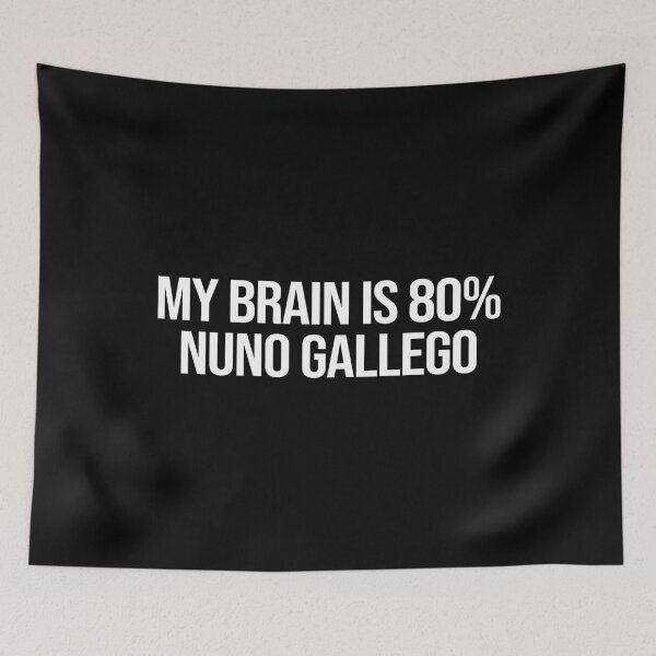 Item preview, My Brain is 80% Nuno Gallego designed and sold by deluluhaze.