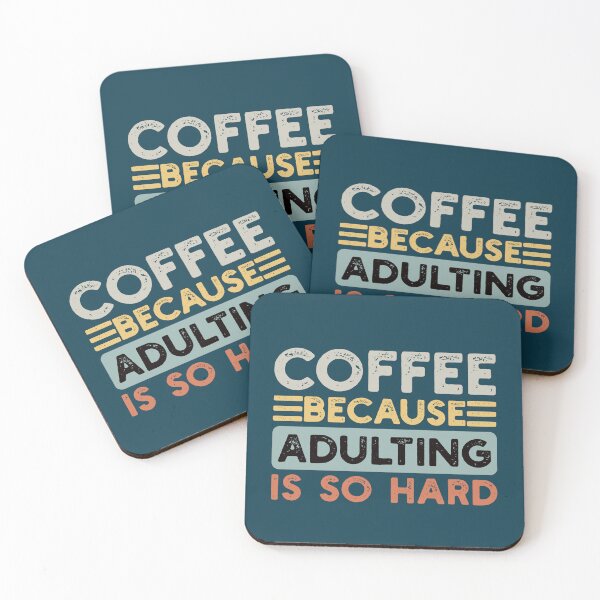 Item preview, Coffee Because Adulting Is So Hard Coffee Saying designed and sold by NosandEdgy.