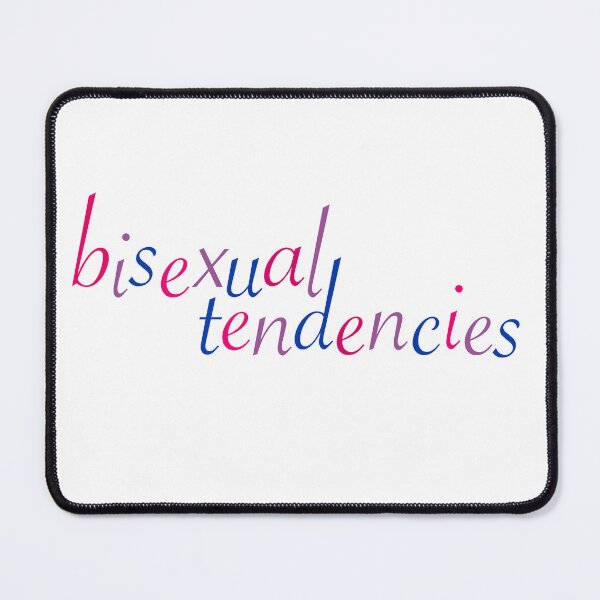Item preview, Bisexual Tendencies designed and sold by mackygrimm.