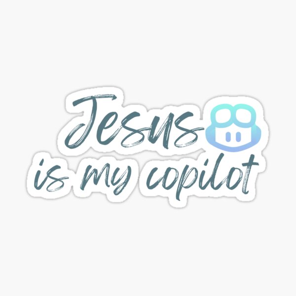 Aperçu de l'œuvre Autocollant « Jésus est mon copilote » – Design inspiré de GitHub Copilot, IA, Microsoft, OpenAI, ChatGPT créée et vendue par PopGlue.