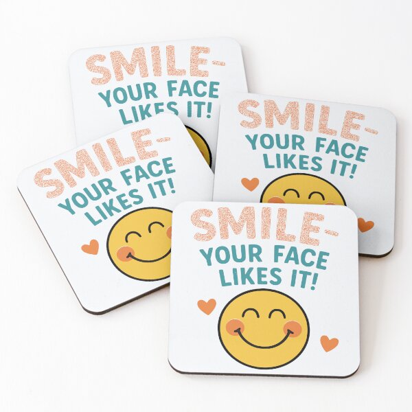 Item preview, Smile, your face likes it! designed and sold by DNC1134.