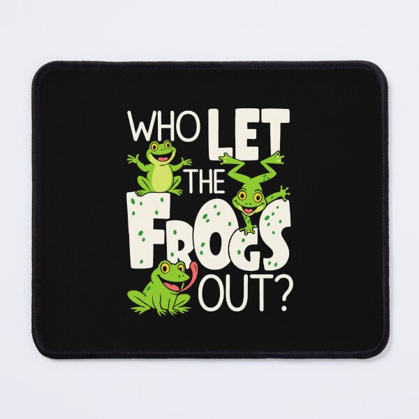 Item preview, Funny Cartoon Frogs with Who Let the Frogs Out Text Design designed and sold by haitrieuic96.