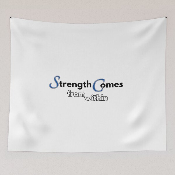 Item preview, Strength Comes from Within designed and sold by Business by Bothmer.