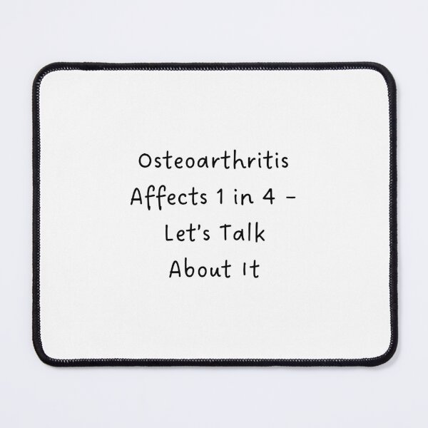 Item preview, Osteoarthritis Affects 1 in 4 - Let's Talk. About It – Arthritis Awareness Design designed and sold by RM-Journey.