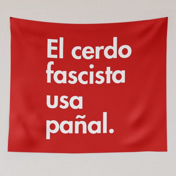 Item preview, The Fascist pig wears a diaper - in Spanish - El cerdo fascista usa pañal designed and sold by Thelittlelord.