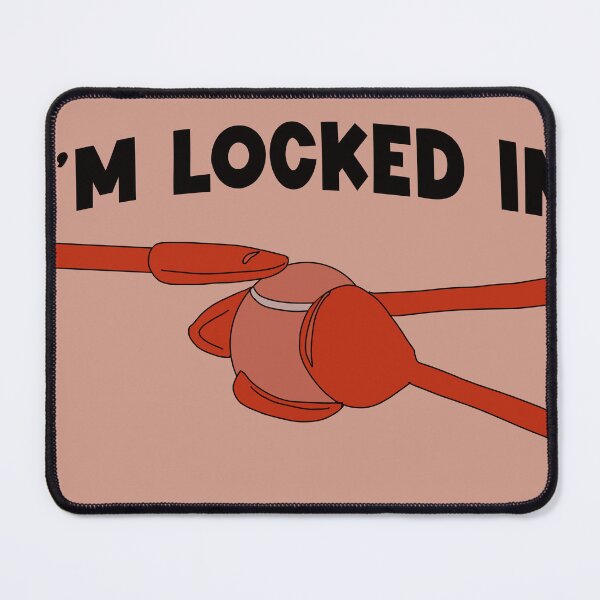Item preview, I’m locked in TaskMaster quote designed and sold by DicedTomatoes.