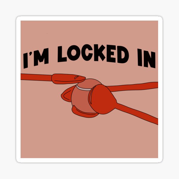 Item preview, I’m locked in TaskMaster quote designed and sold by DicedTomatoes.