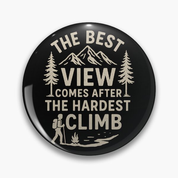 Item preview, Best View After Hardest Climb Outdoor Adventure designed and sold by k3rstman1.