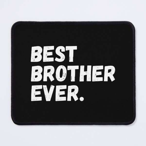 Item preview, Best Brother Ever designed and sold by teesaurus.