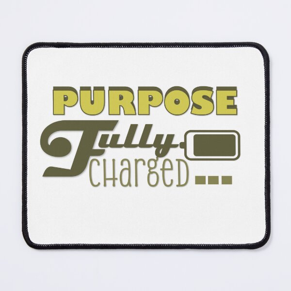 Item preview, Purpose fully charged designed and sold by Nathlee-R-Grant.