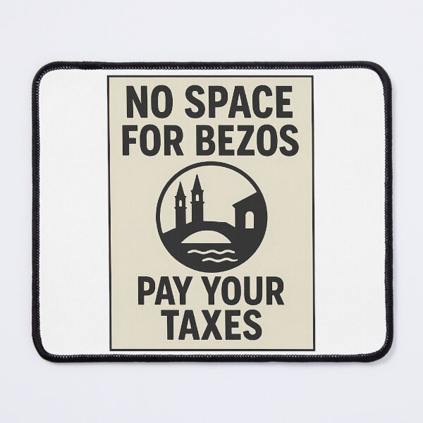 Item preview, Copy of No Space For Bezos designed and sold by k3rstman1.