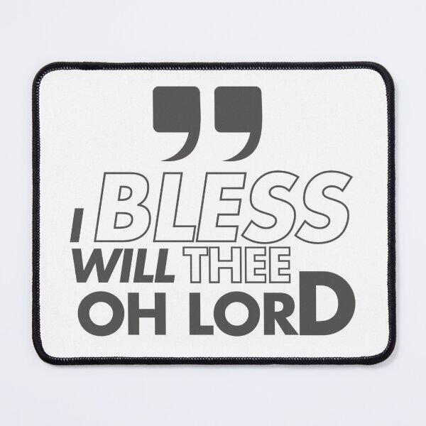 Item preview, I will bless thee oh Lord designed and sold by Nathlee-R-Grant.