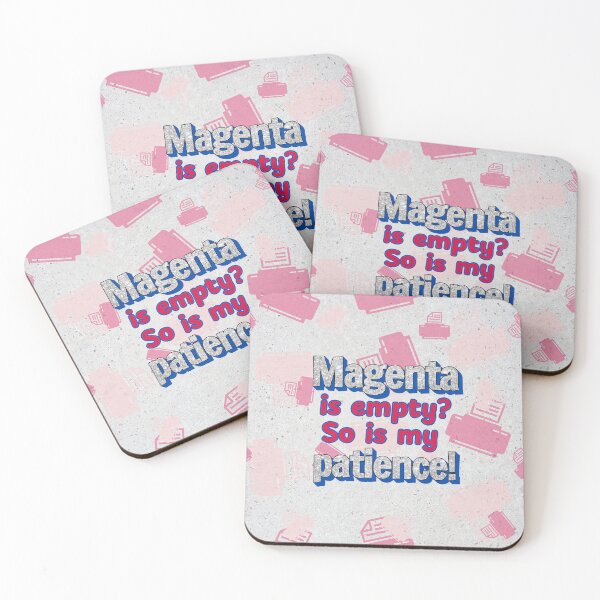 Item preview, Magenta Is Empty, So Is My Patience – Funny Printer Rage Design designed and sold by PeacePassionCoffee.