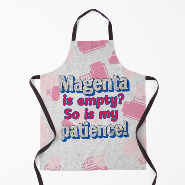 Item preview, Magenta Is Empty, So Is My Patience – Funny Printer Rage Design designed and sold by PeacePassionCoffee.