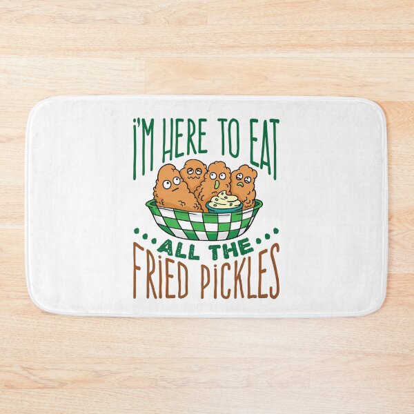Item preview, I'm Here to Eat All the Fried Pickles designed and sold by jaygo.