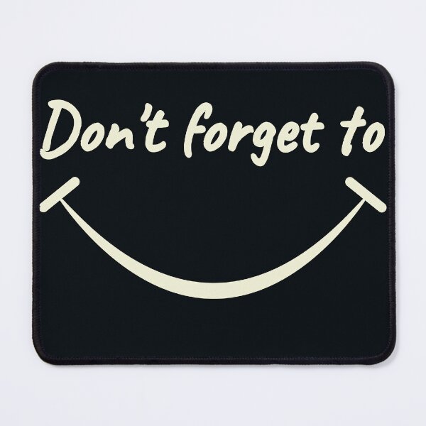 Item preview, Don't Forget to Smile! designed and sold by DNC1134.