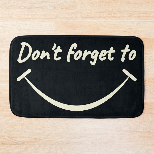 Item preview, Don't Forget to Smile! designed and sold by DNC1134.