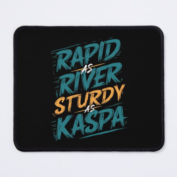 Item preview, Kaspa Says What the Hashrate Says designed and sold by RadDeck.