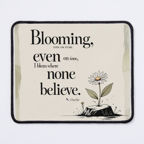 Item preview, "Blooming on Stone – Minimalist Quote Art" designed and sold by Irene Catchmind.